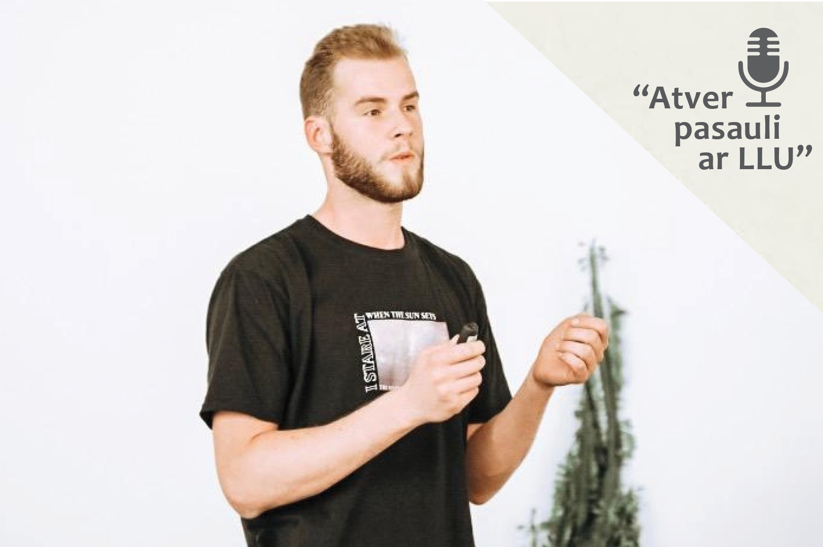Podkāstā "Atver pasauli ar LLU" saruna ar dizaina studentu Klāvu Puidīti, kurš radījis savu apģērba līniju
