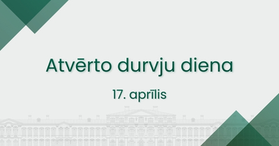Grafisks attēls ar uzrakstu “Atvērto durvju diena, 17. aprīlis”. Fonā redzama stilizēta Jelgavas pils silueta ilustrācija un zaļi grafiskie elementi.