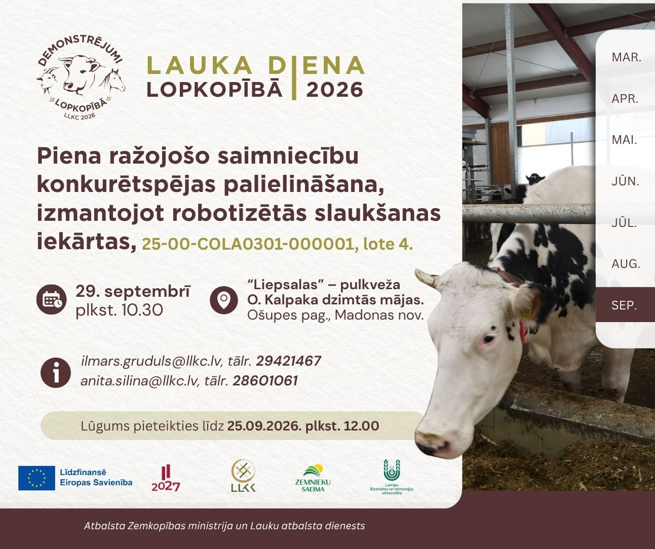 Lauka diena "Piena ražojošo saimniecību konkurētspējas palielināšana, izmantojot robotizētās slaukšanas iekārtas"