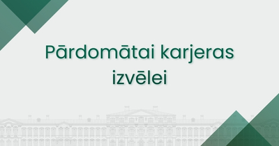 pārdomātai karjeras izvēlei