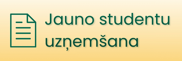 Jauno studentu uzņemšana