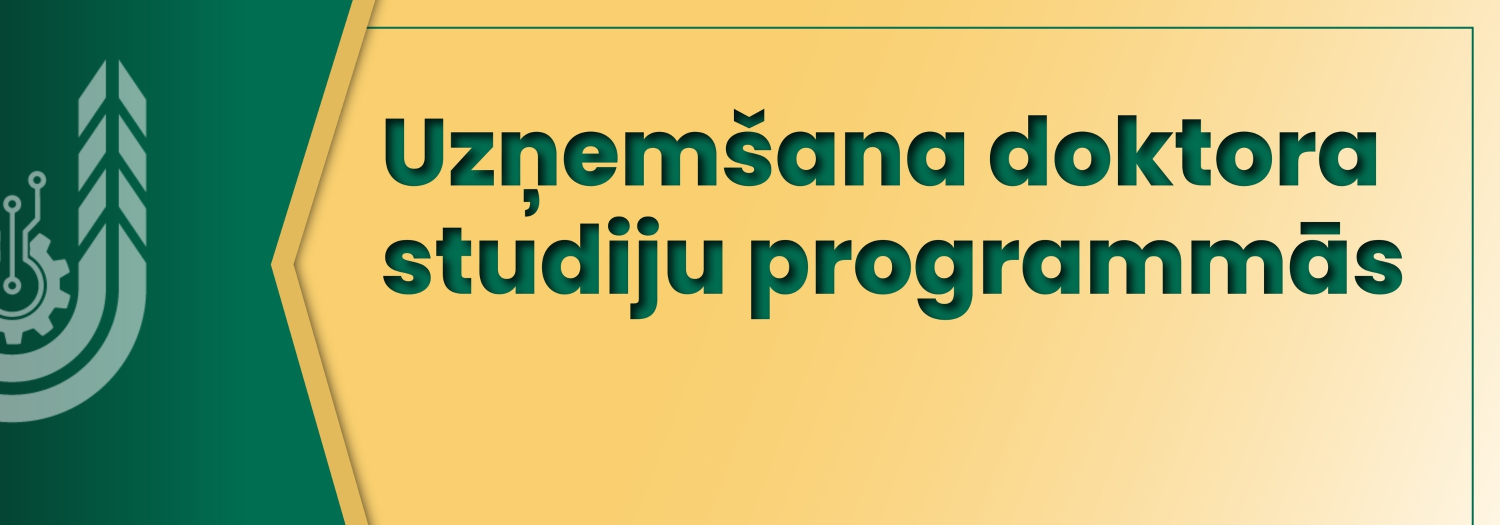 Uzņemšana doktora studiju programmās no 10. augusta līdz 21. augustam
