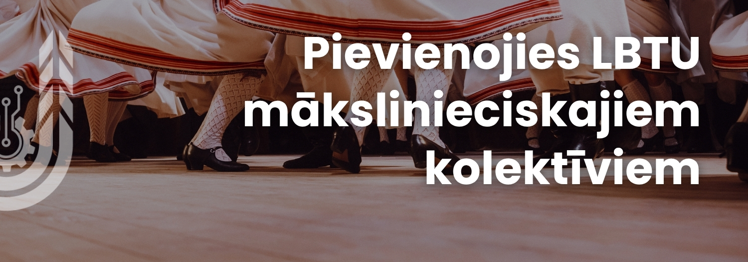 Studē ar pievienoto vērtību – pievienojies mākslinieciskajiem kolektīviem!