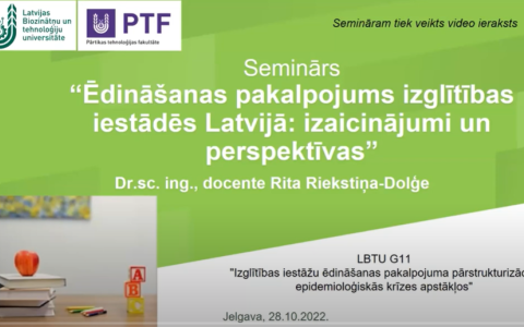 Seminārs "Ēdināšanas pakalpojums izglītības iestādēs Latvijā: izaicinājumi un perspektīvas