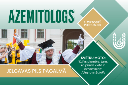 1. oktobrī Azemitologs sveiks Latvijas Biozinātņu un tehnoloģiju universitātes fakultāšu pirmkursniekus