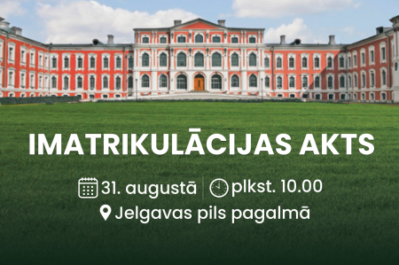31. augusts – jauno studentu Imatrikulācijas akts Jelgavas pils pagalmā