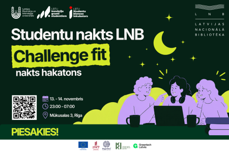 LBTU Studentu biznesa inkubators aicina studentus piedalīties nakts hakatonā "Challenge Fit" Latvijas Nacionālajā bibliotēkā