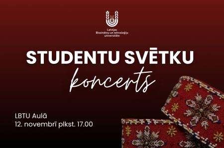 Aicinām svinēt kopā - Studentu svētku koncerts LBTU  
