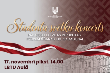 LBTU aicina kopā svinēt Latvijas dzimšanas dienu Studentu svētku koncertā