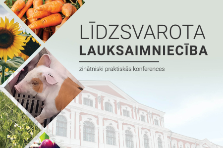 Notiks zinātniski praktiskā konference "Līdzsvarota lauksaimniecība 2026"