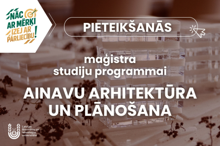 Ziemas uzņemšana ainavu arhitektūras maģistrantūrā no 24. janvāra