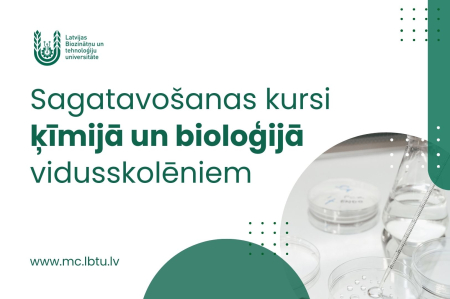 LBTU Jelgavā piedāvā sagatavošanas kursus ķīmijā un bioloģijā vidusskolēniem