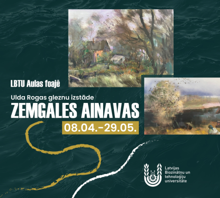 Plakāts tumši zaļā, teksturētā fonā ar divām Ulda Rogas ainavu gleznu reprodukcijām augšdaļā. Baltā tekstā rakstīts: “LBTU Aulas foajē”, “Ulda Rogas gleznu izstāde” un lieliem burtiem “ZEMGALES AINAVAS”. Zeltainā laukā norādīts izstādes laiks: “08.04.–29.05.” Apakšējā labajā stūrī redzams Latvijas Biozinātņu un tehnoloģiju universitātes logo un nosaukums. Plakātu papildina dekoratīvas zeltainas un baltas otas triepienu līnijas.