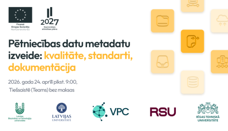 Mācību seminārs "Pētniecības datu metadatu izveide: kvalitāte, standarti, dokumentācija"