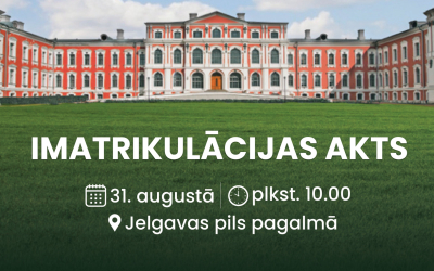 31. augusts – jauno studentu Imatrikulācijas akts Jelgavas pils pagalmā