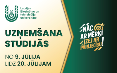 Latvijas Biozinātņu un tehnoloģiju universitātes uzņemšanas vizuālis zaļos un zeltainos toņos. Kreisajā pusē redzams LBTU logotips un teksts “Uzņemšana studijās no 9. jūlija līdz 20. jūlijam”, labajā pusē sauklis “Nāc ar mērķi, izej ar pārliecību!”.