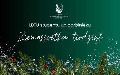 LBTU darbinieku un studentu Ziemassvētku tirdziņš
